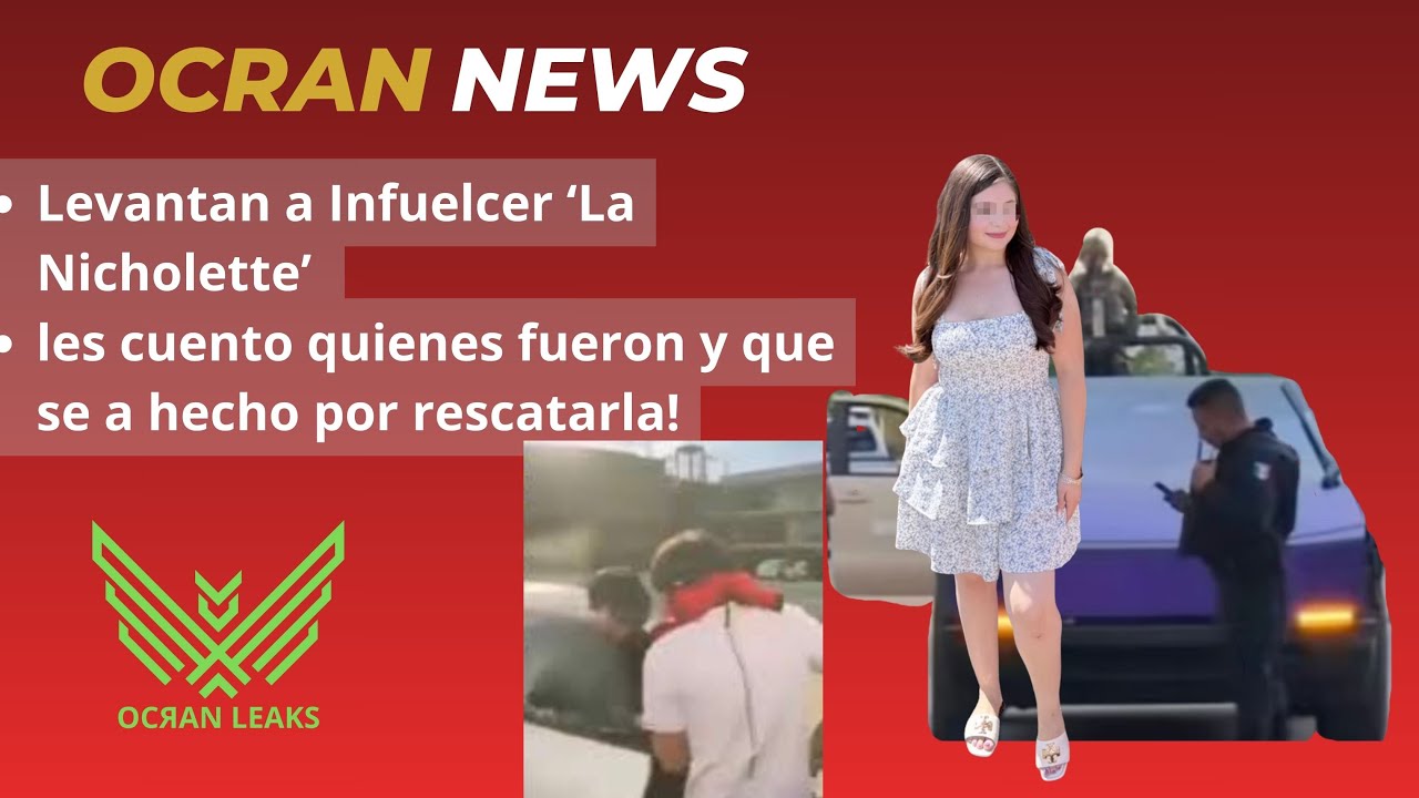 Levantan a Influencer la Nicholette! Esto es lo que sabe de los culpables y los intentos de rescate!