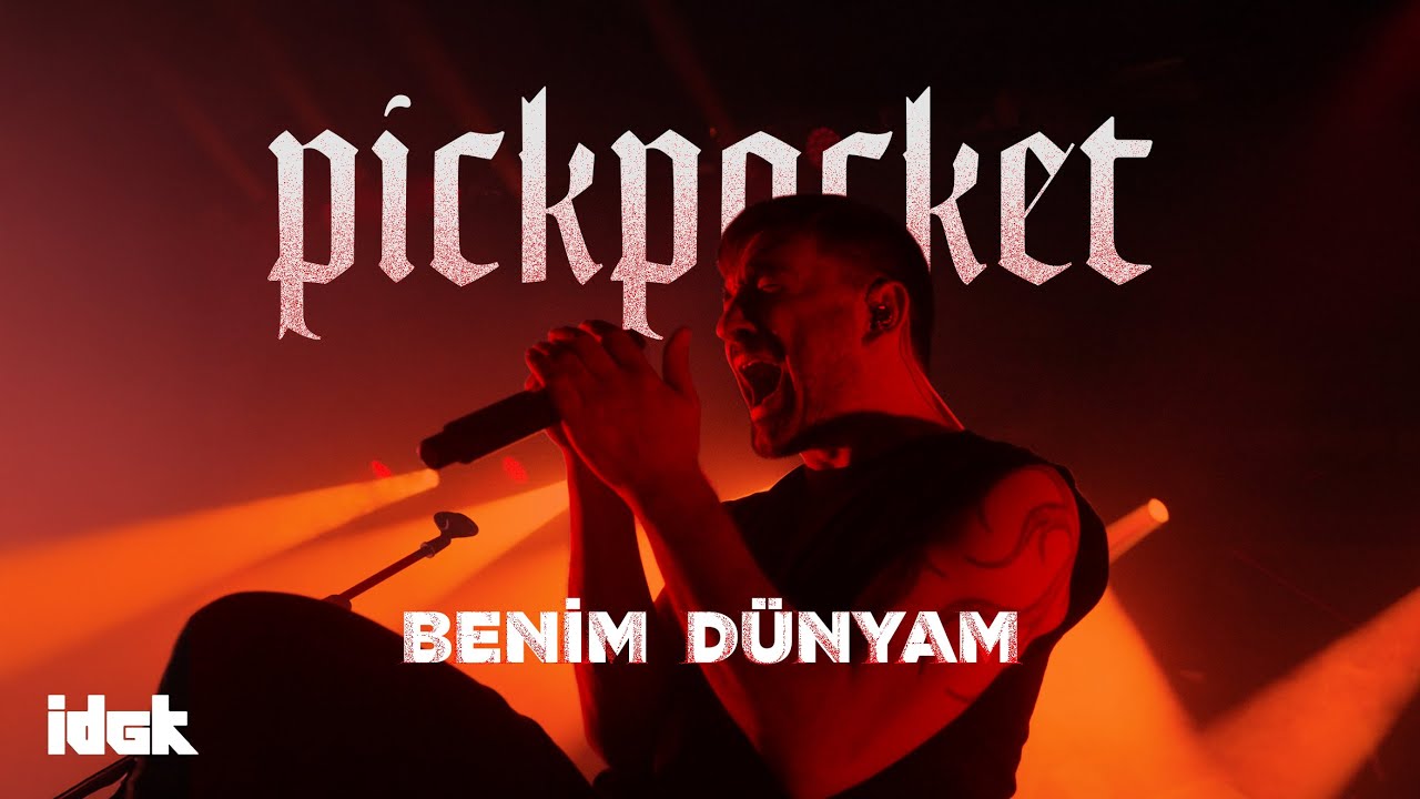 Pickpocket - Benim Dünyam (Live at IF Beşiktaş)