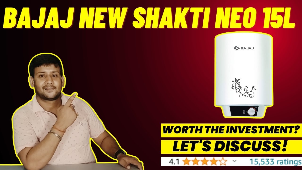 Bajaj New Shakti Neo Geyser 15L 🇮🇳 Best Geyser In 2023 ⚡️ Bajaj New Shakti Neo Geyser 15 Ltr Review