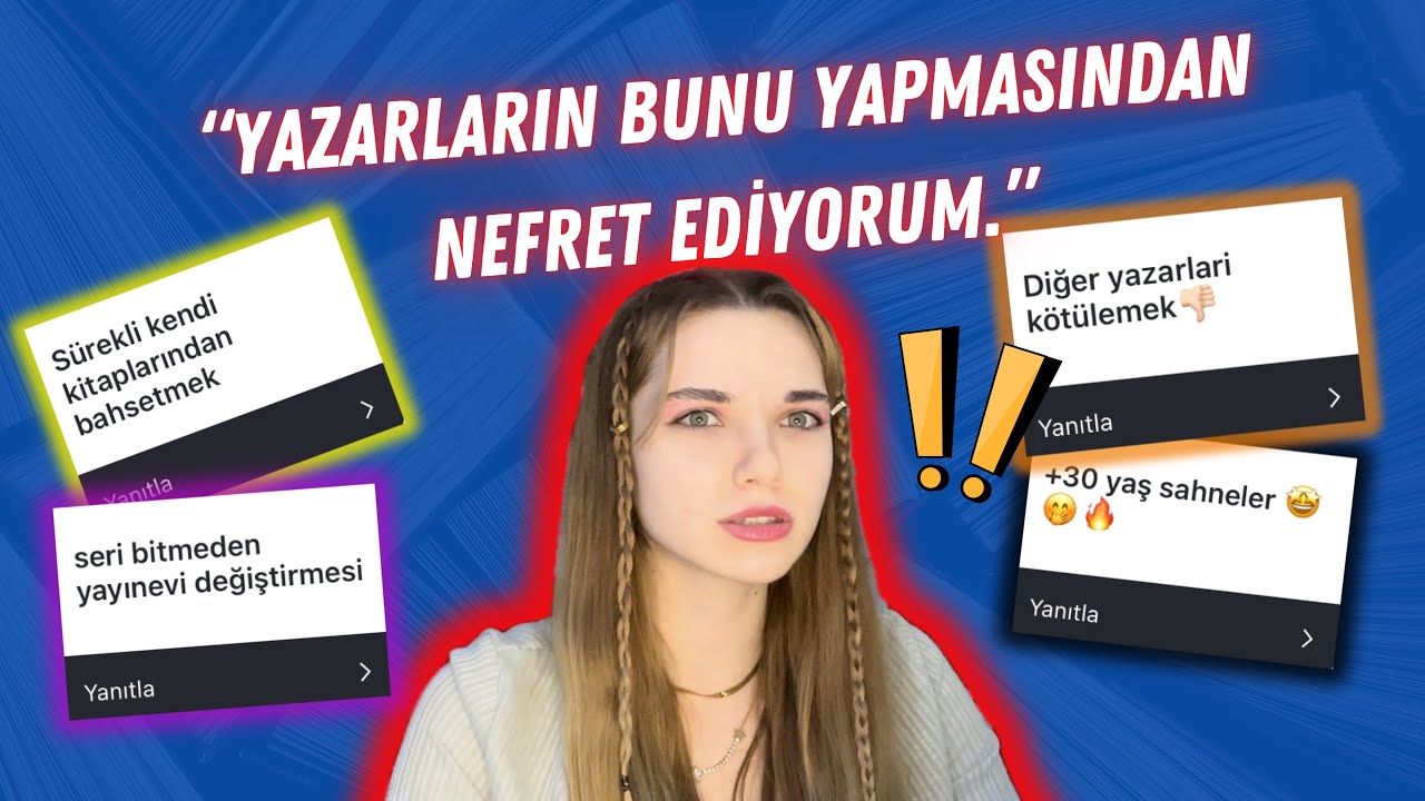 YAZARLARIN BUNU YAPMASINDAN NEFRET EDİYORUM/ SEVİYORUM