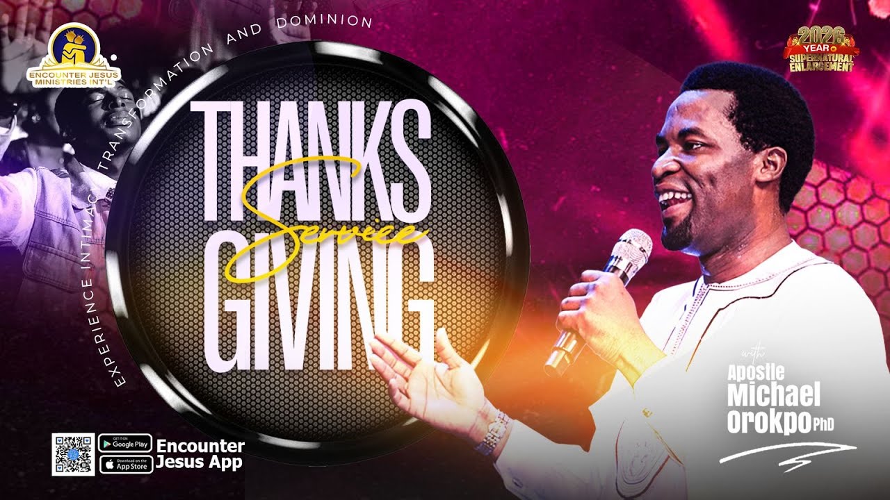 JANUARY THANKSGIVING SERVICE || 25.01.2026 || APOSTLE MICHAEL OROKPO Ph.D