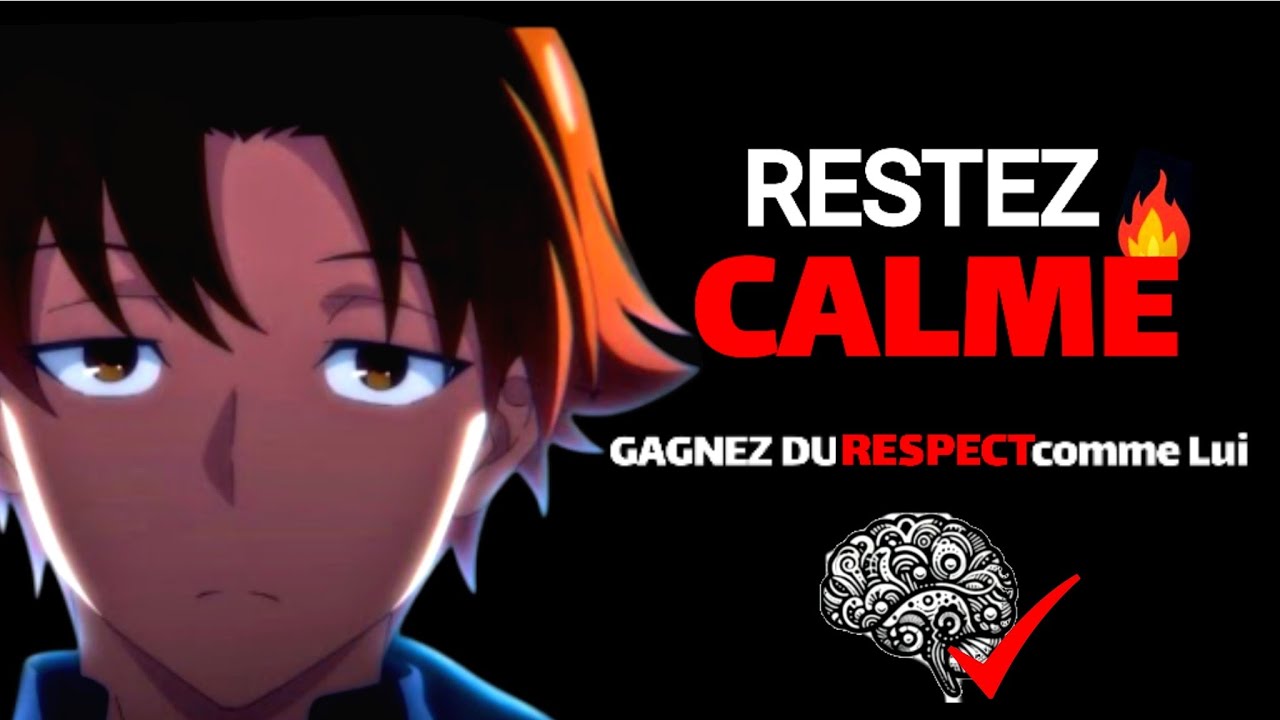 Comment rester calme comme Ayanokoji | AYANOKOJI et Ses ÉMOTIONS.