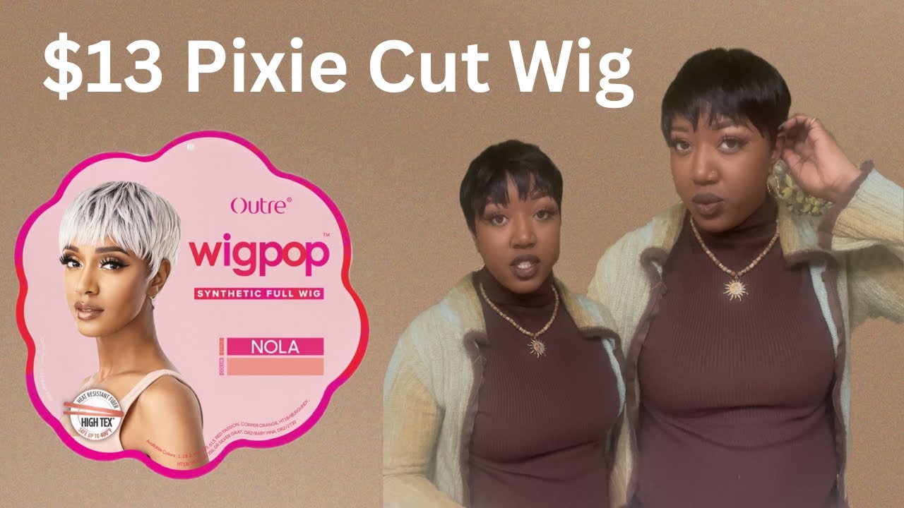 $13 pixie cut wig/ ft. Outre Full Wig Wigpop Nola