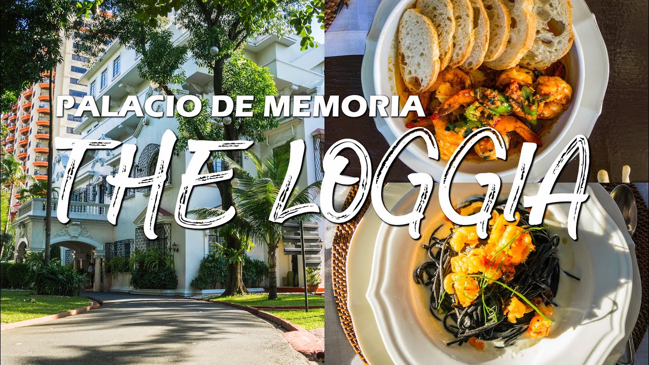 The Loggia | Italian-Filipino Restaurant in Palacio De Memoria | Short Food Vlog