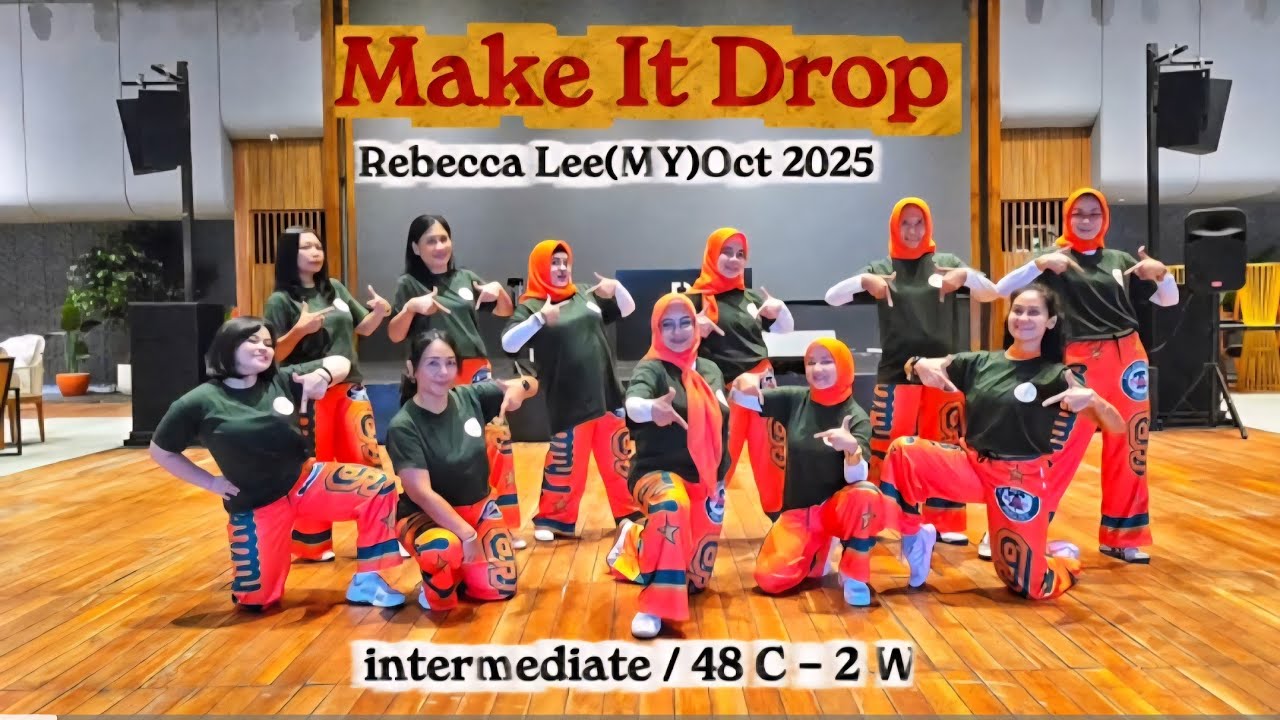 Make It Drop Linedance || Rebecca Lee(MY)Oct 2025 || Intermediate || Mahits ULD DKI 30