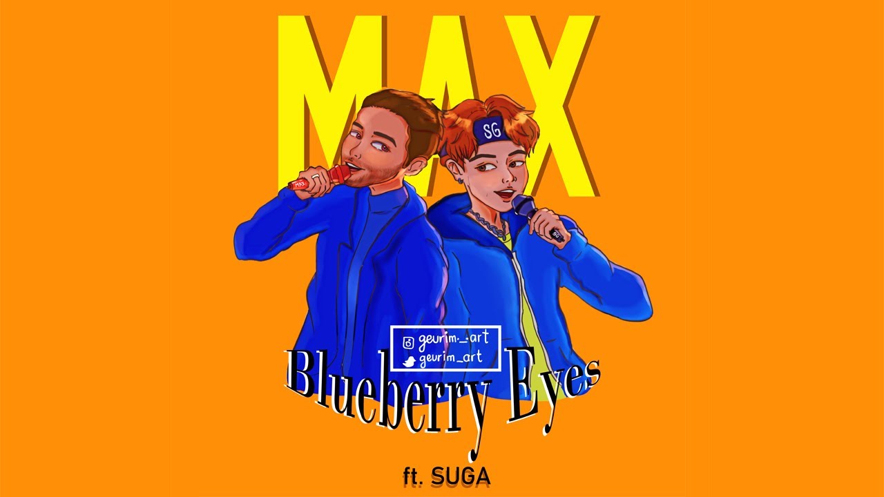 Blueberry Eyes MAX ft.SUGA- cover