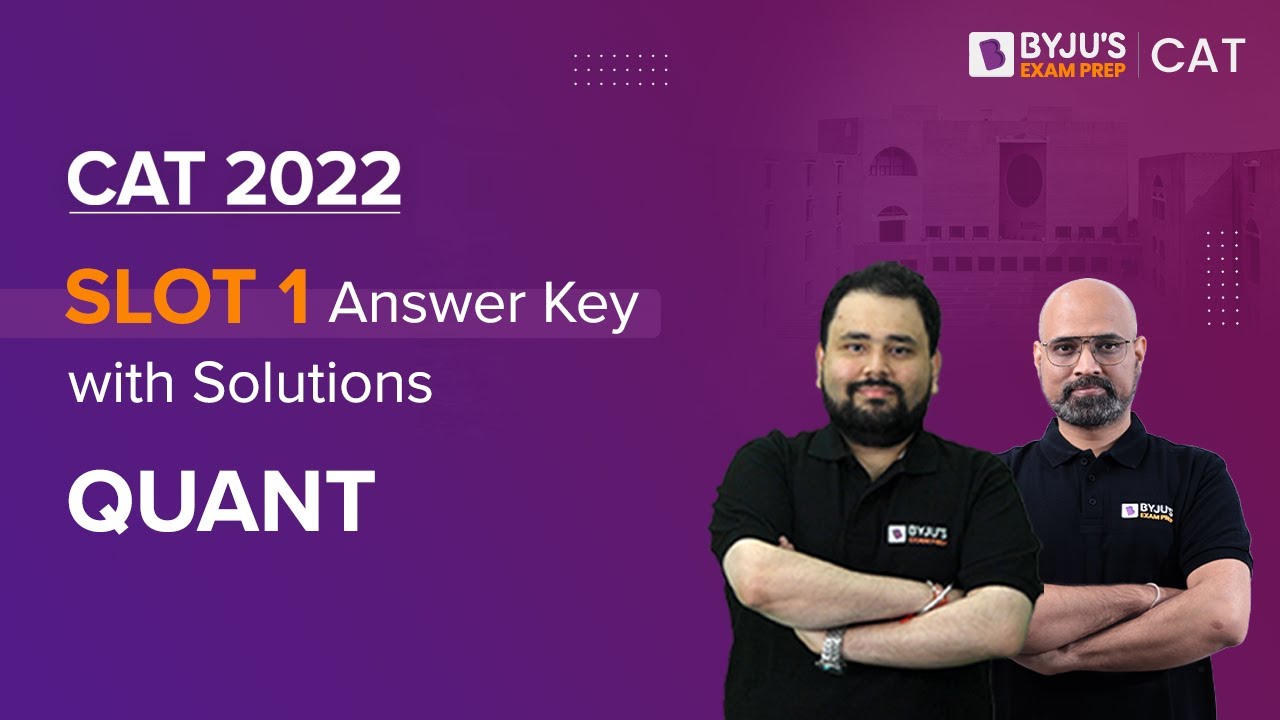 CAT 2022 Slot 1 Answer Key | CAT Quant Question Answer with Solutions | BYJU'S #cat2022 #catexam