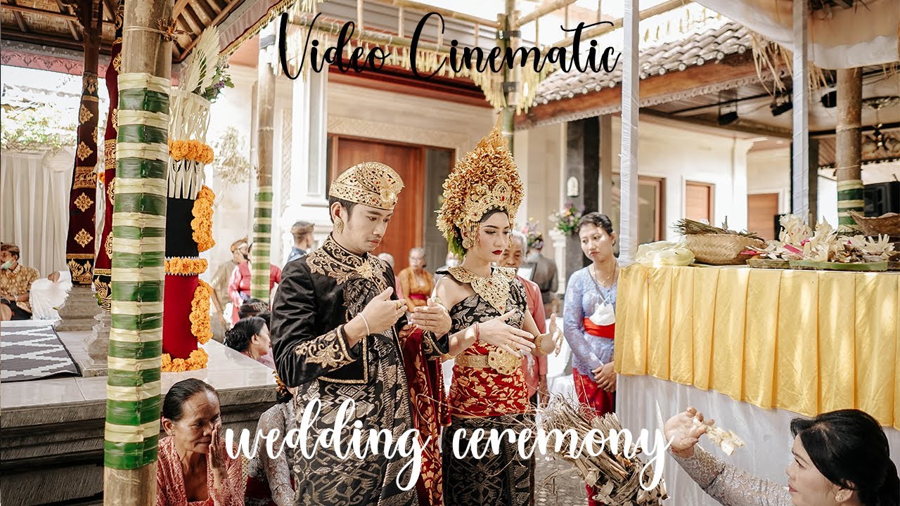 VIDEO CINEMATIC WEDDING CEREMONY - BALI