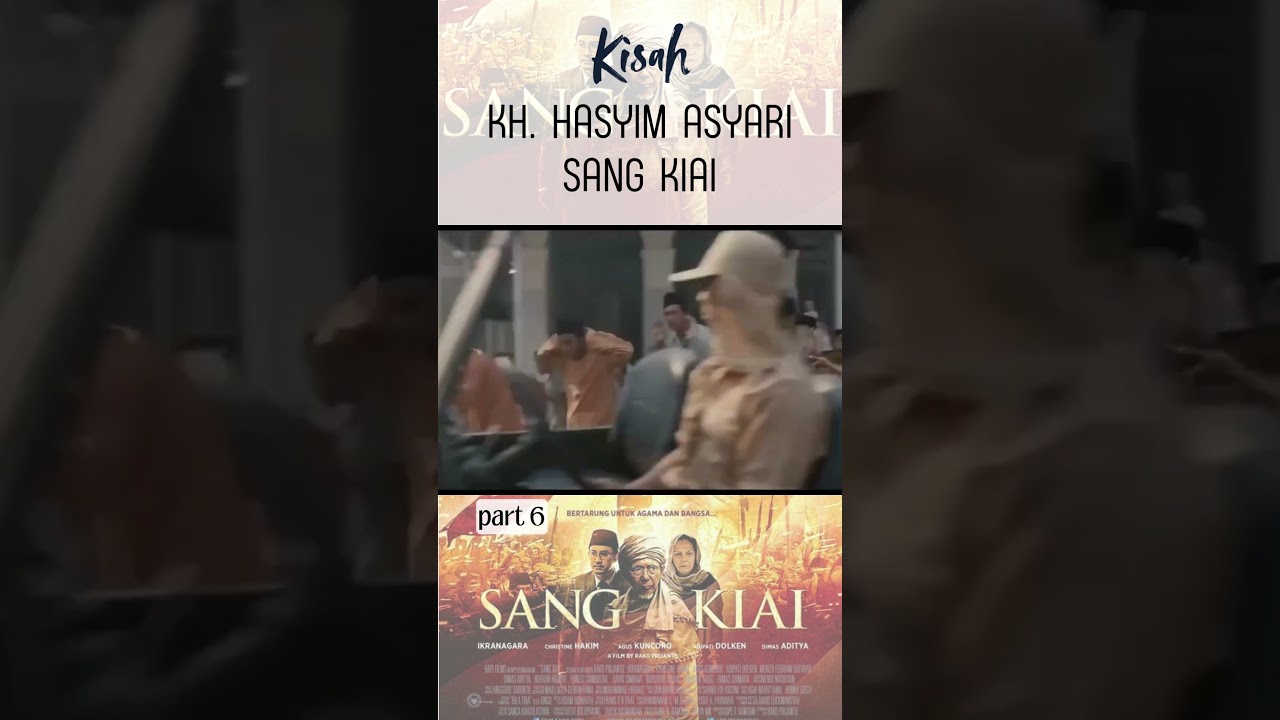 KISAH KH. HAYSIM ASYARI - SANG KIAI PART 6 #kisah #film #sangkiai #hasyimasyari #fyp