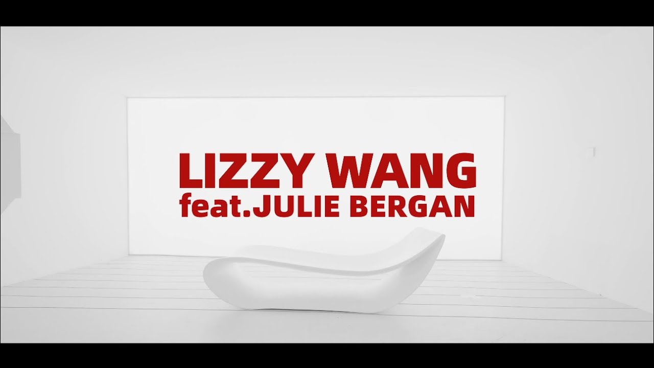 FLEXI - Lizzy Wang ft Julie Bergen
