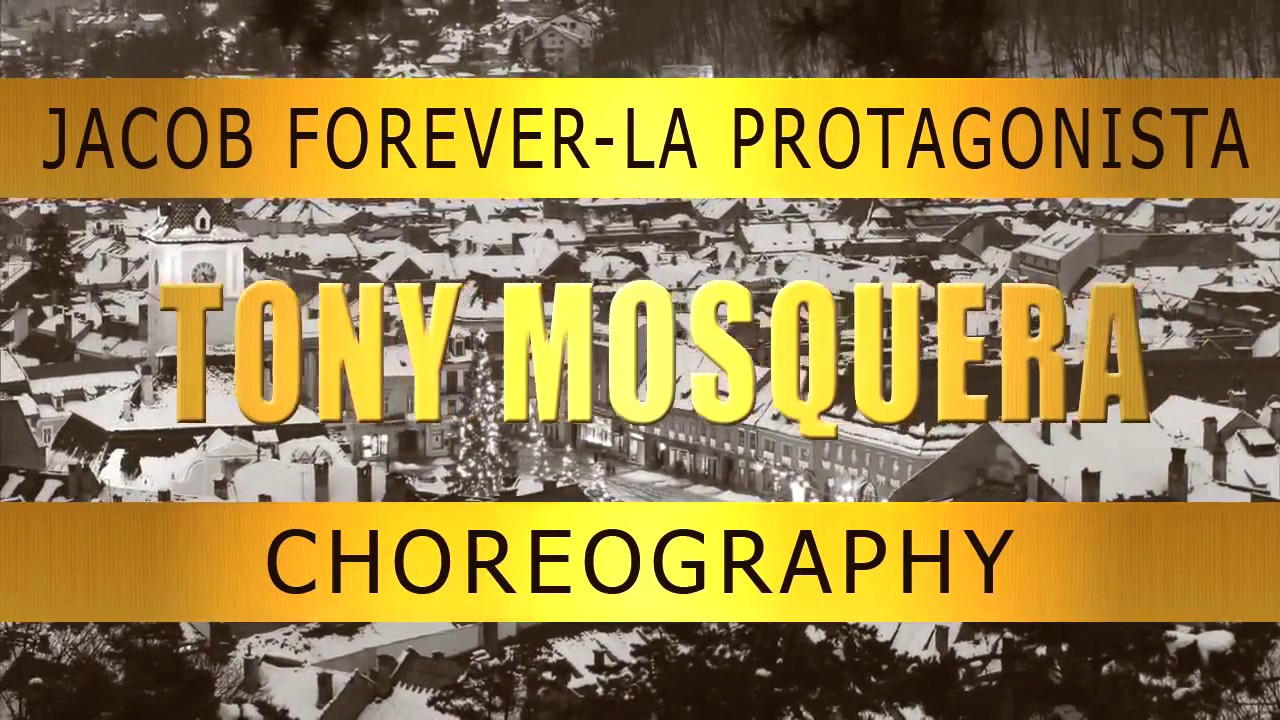 La Protagonista - Jacob Forever *Zumba® Choreo : Tony Mosquera #jacobforever #tonymosquera