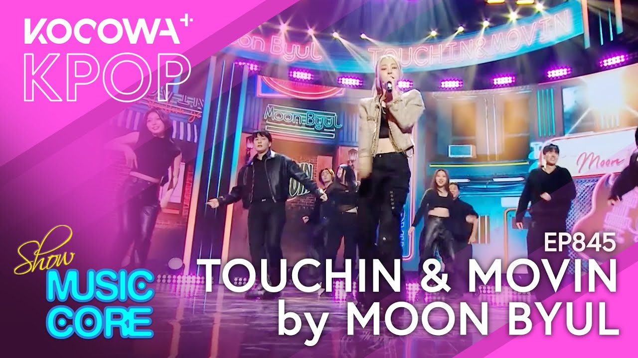MOONBYUL - Touchin and Movin | Show! Music Core EP845 | KOCOWA+
