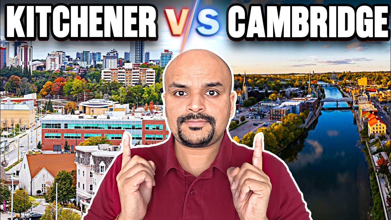 Kitchener vs Cambridge: Which City Is Better for First-Time Home Buyers?