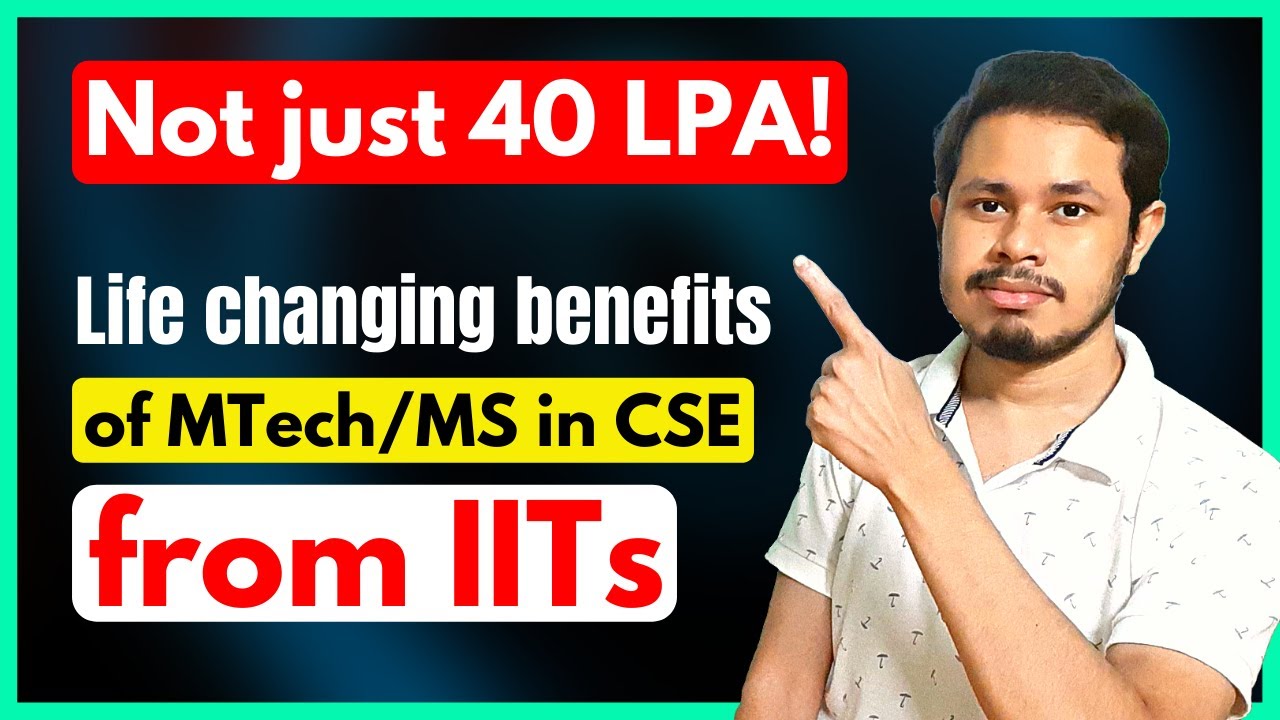 Benefits of MTech/MS in Computer Science from IIT | Placement after MTech | GATE CSE 2022