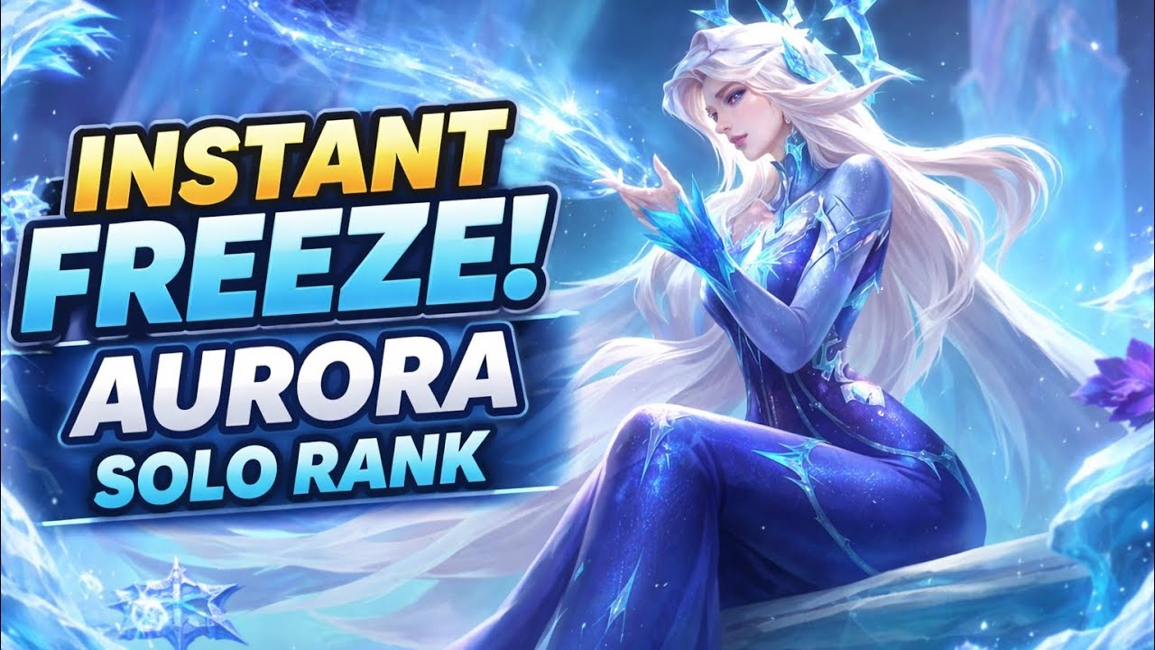 INSTANT FREEZE ❄️ Aurora Solo Rank | MLBB Full Gameplay