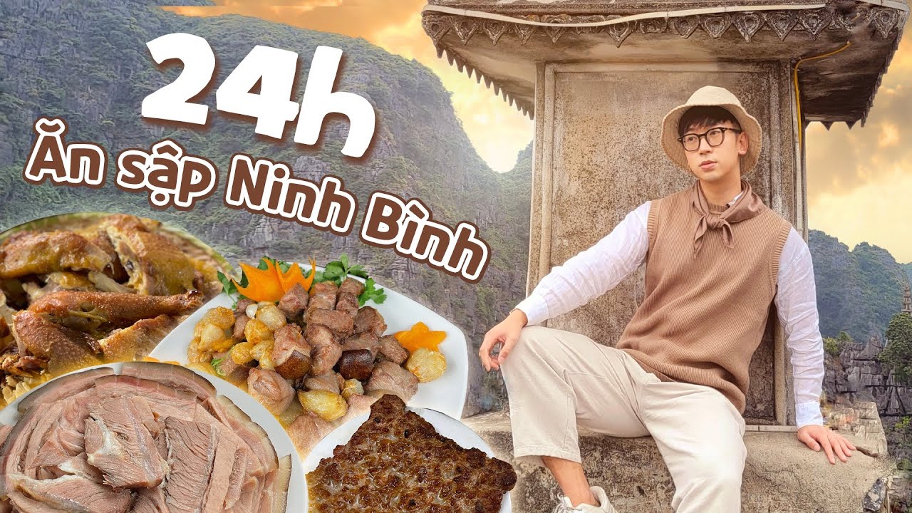 24H ĂN SẬP NINH BÌNH // Du lịch Ninh Bình những ngày cận Tết