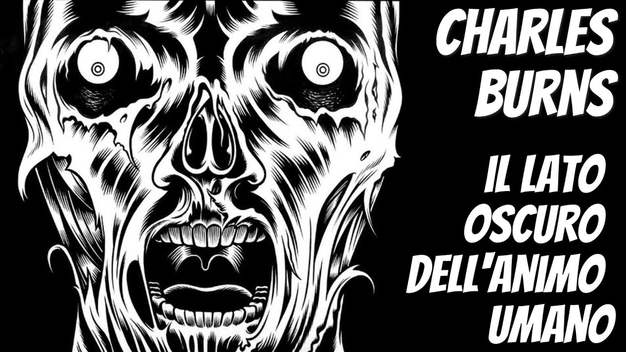 CHARLES BURNS - Il lato oscuro dell'animo umano