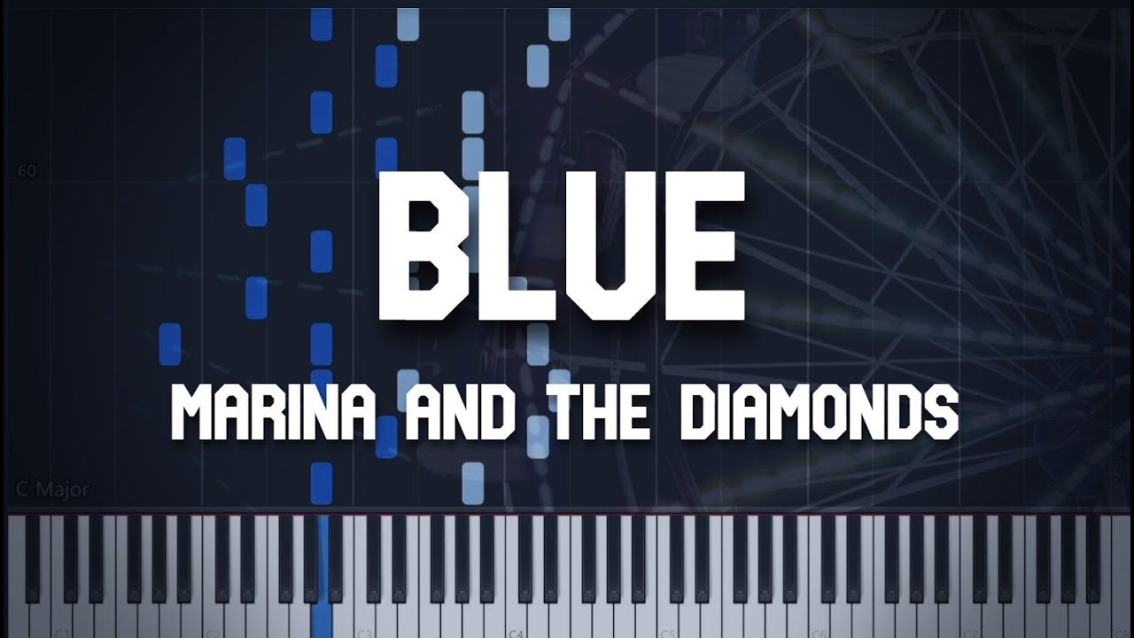 Blue - Marina and the Diamonds (Piano Solo Tutorial)