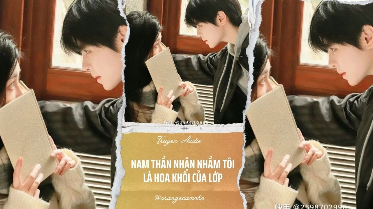 TRUYỆN AUDIO || NAM THẦN NHẬN NHẦM TÔI LÀ HOA KHÔI CỦA LỚP || ORANGE CAM NHỎ