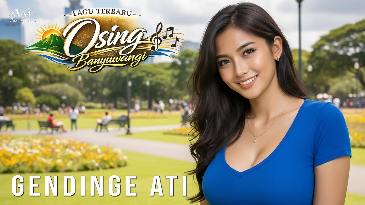 Lagu Osing Banyuwangi Terbaru GENDINGE ATI