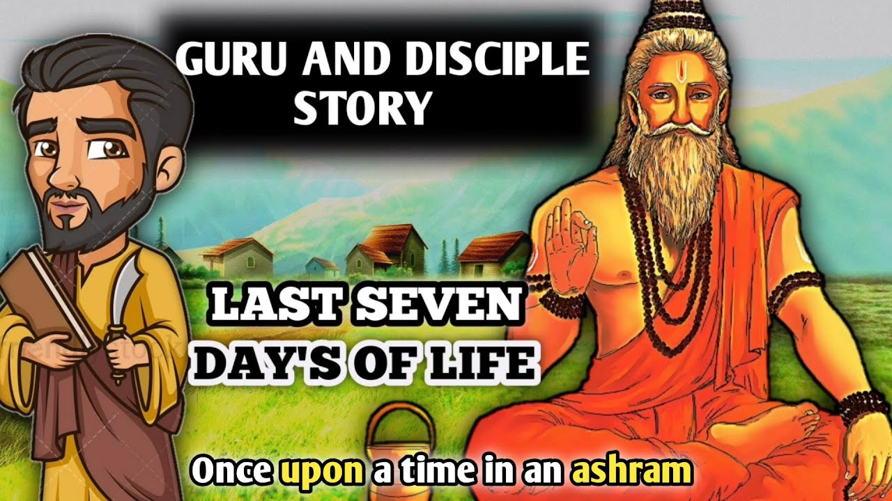 Guru and disciple story || LAST SEVEN DAY'S OF LIFE || Buddhist story ||