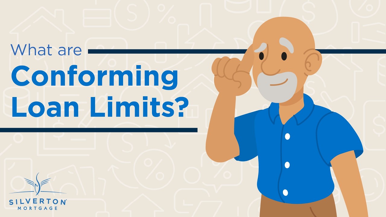Conforming Loan Limits Explained