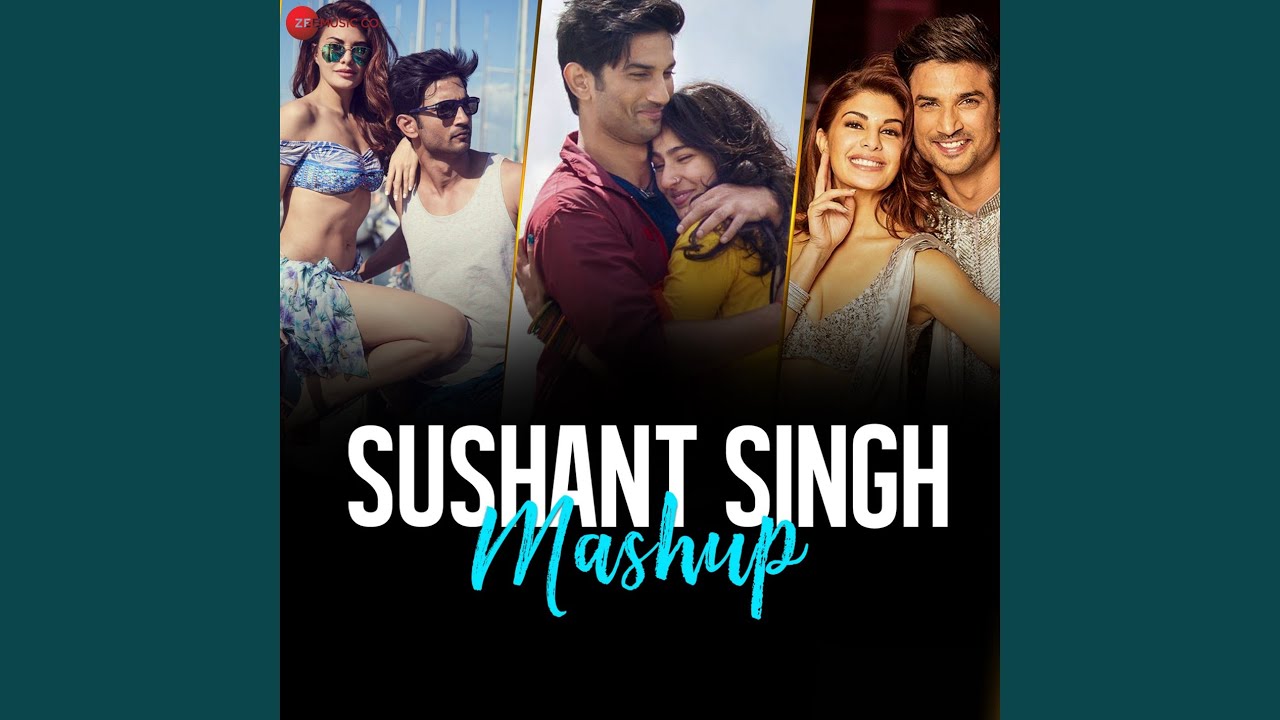 Sushant Singh Mashup