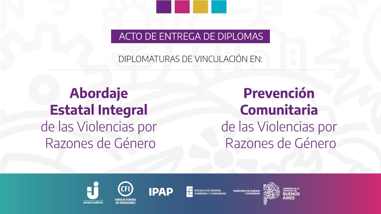 Acto de Entrega de Diplomas | Escuela de Género, Gobierno y Comunidad - UNAJ