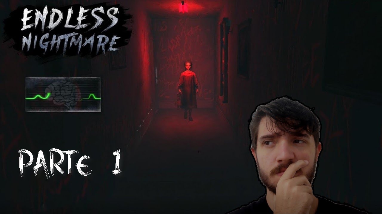 Endless Nightmare - QUEM É ELA ? (Parte 1)
