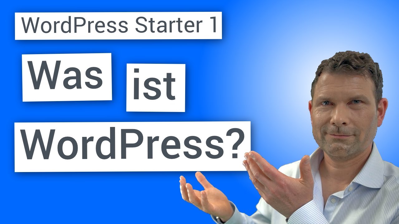 Was ist WordPress? (WordPress Starter 1)