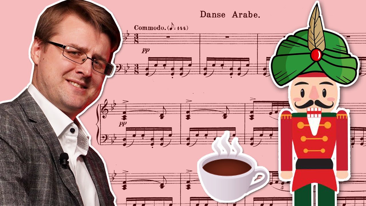 Tchaikovsky's Arabian COFFEE Dance (from Nutcracker) - Analysis