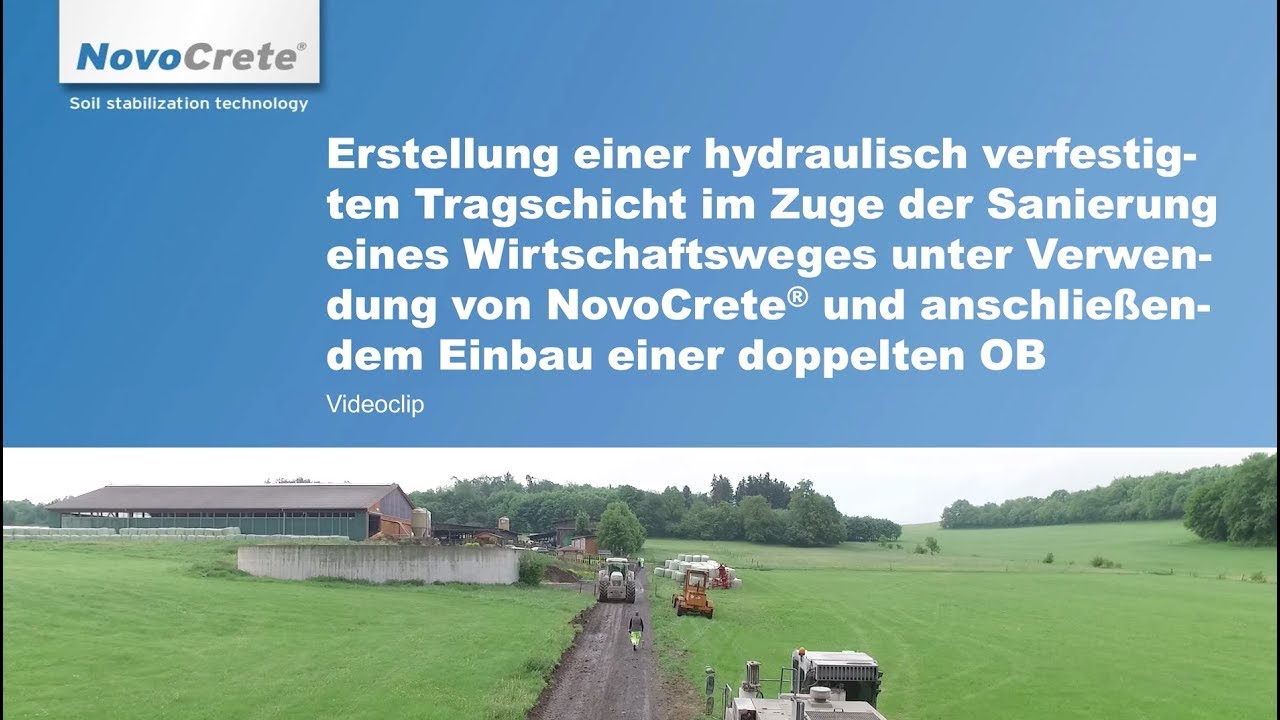 Sanierung eines Wirtschaftsweges unter Verwendung von NovoCrete®