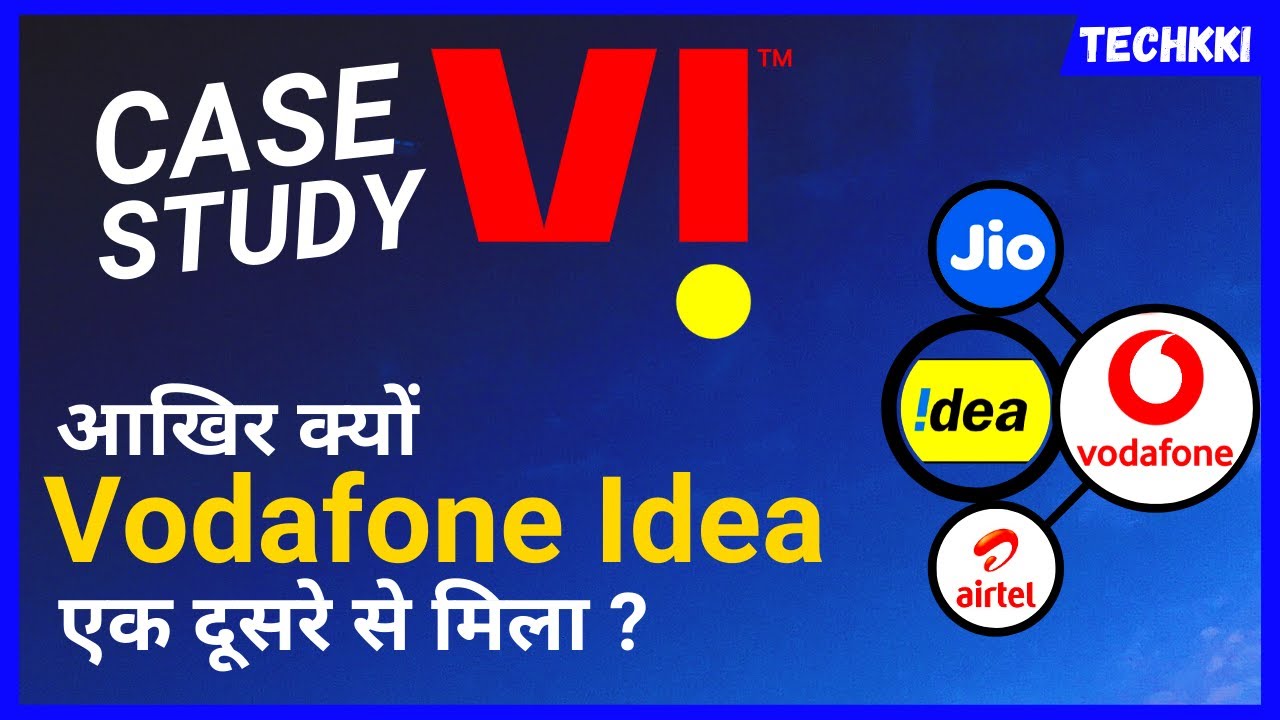 Vodafone Idea vi | Vodafone Idea Merger | Vi New Mobile Operator |Vodafone Idea Case Study In Hindi