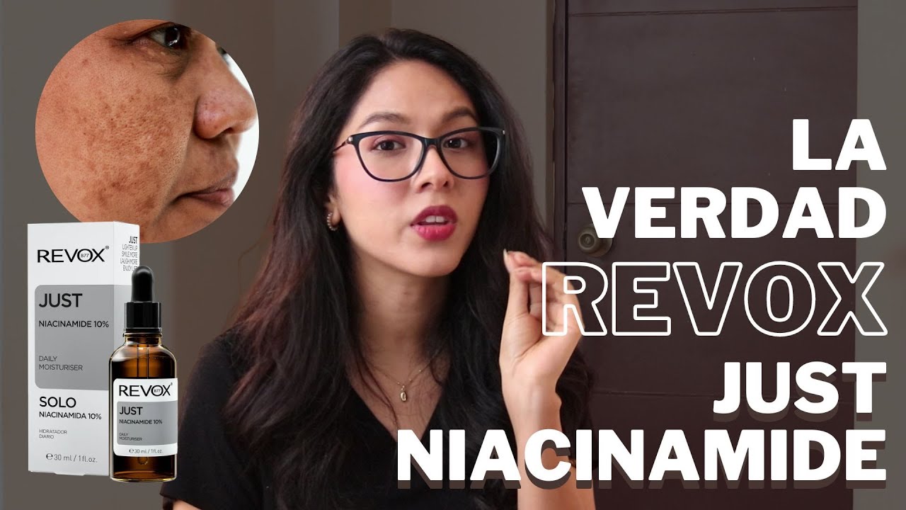 TODO sobre REVOX JUST NIACINAMIDA: Elimina manchas, ACNÉ, arrugas | El mejor SERUM para piel grasa?