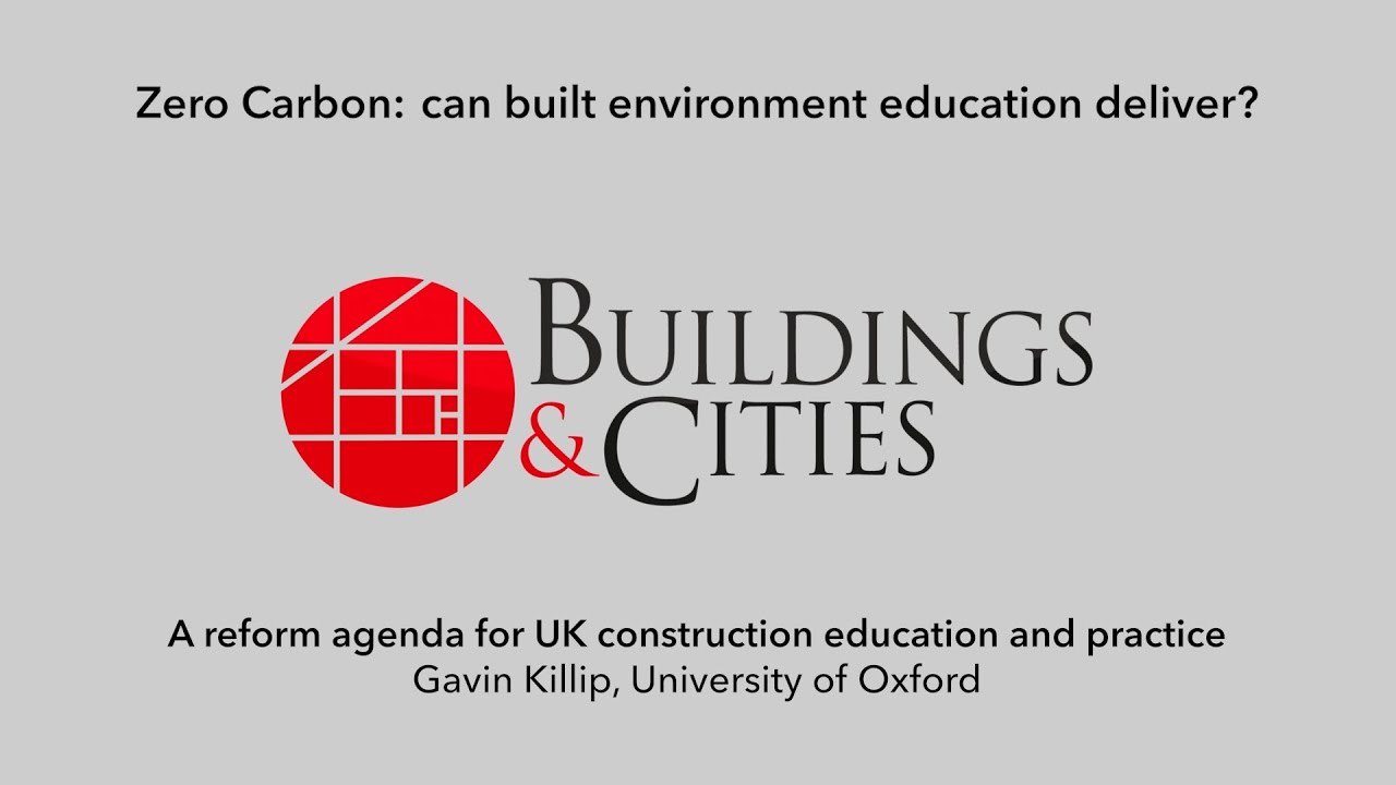 Gavin Killip - A reform agenda for UK construction education and practice