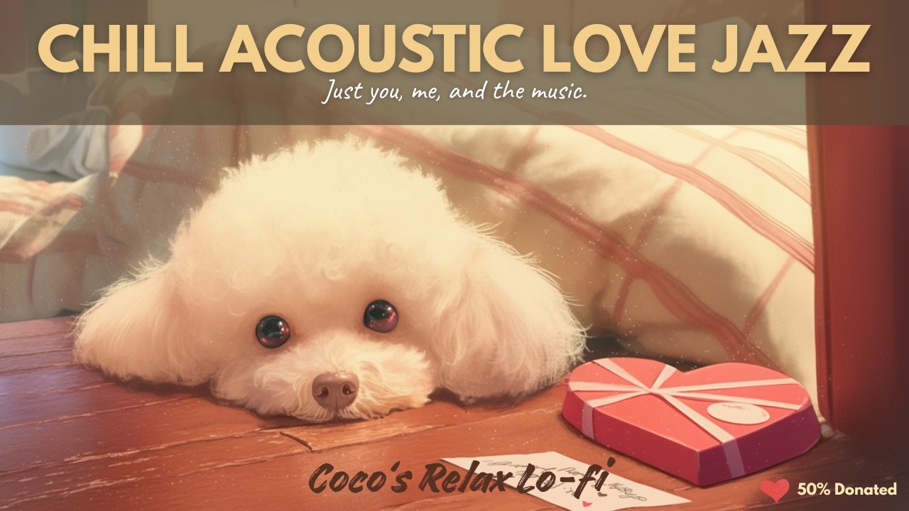 Be My Valentine? 💌 Chill Acoustic Love Songs