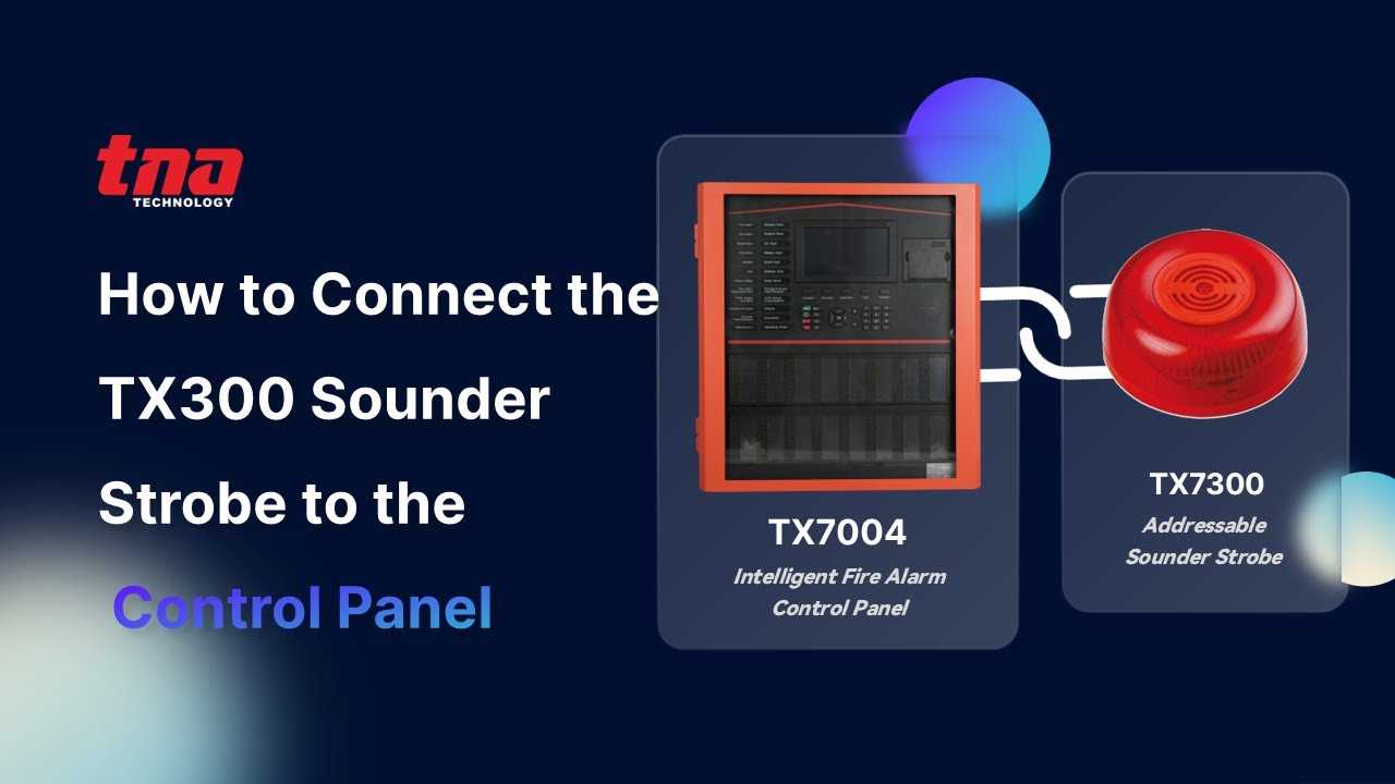 How to Connect the TX7300 Sounder Strobe to the Control Panel