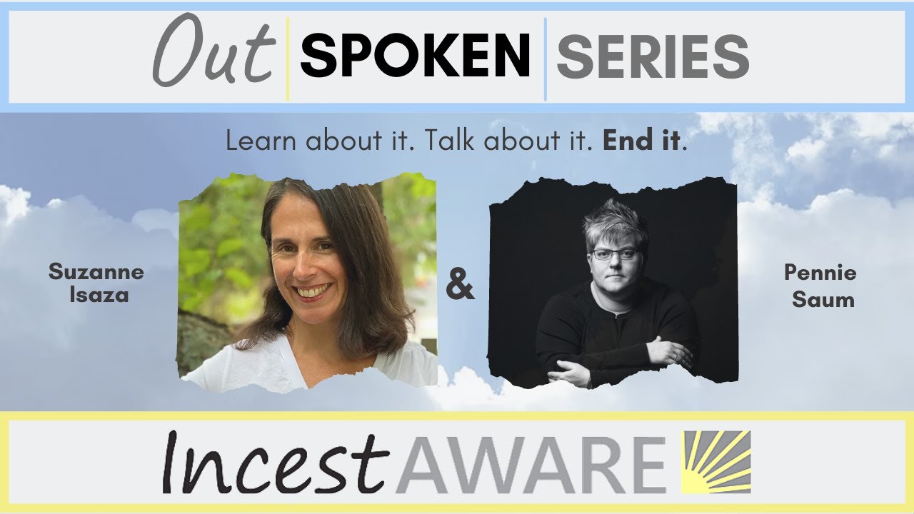 Incest AWARE OutSPOKEN Discussion Series Talk: Pennie Saum, June 2021