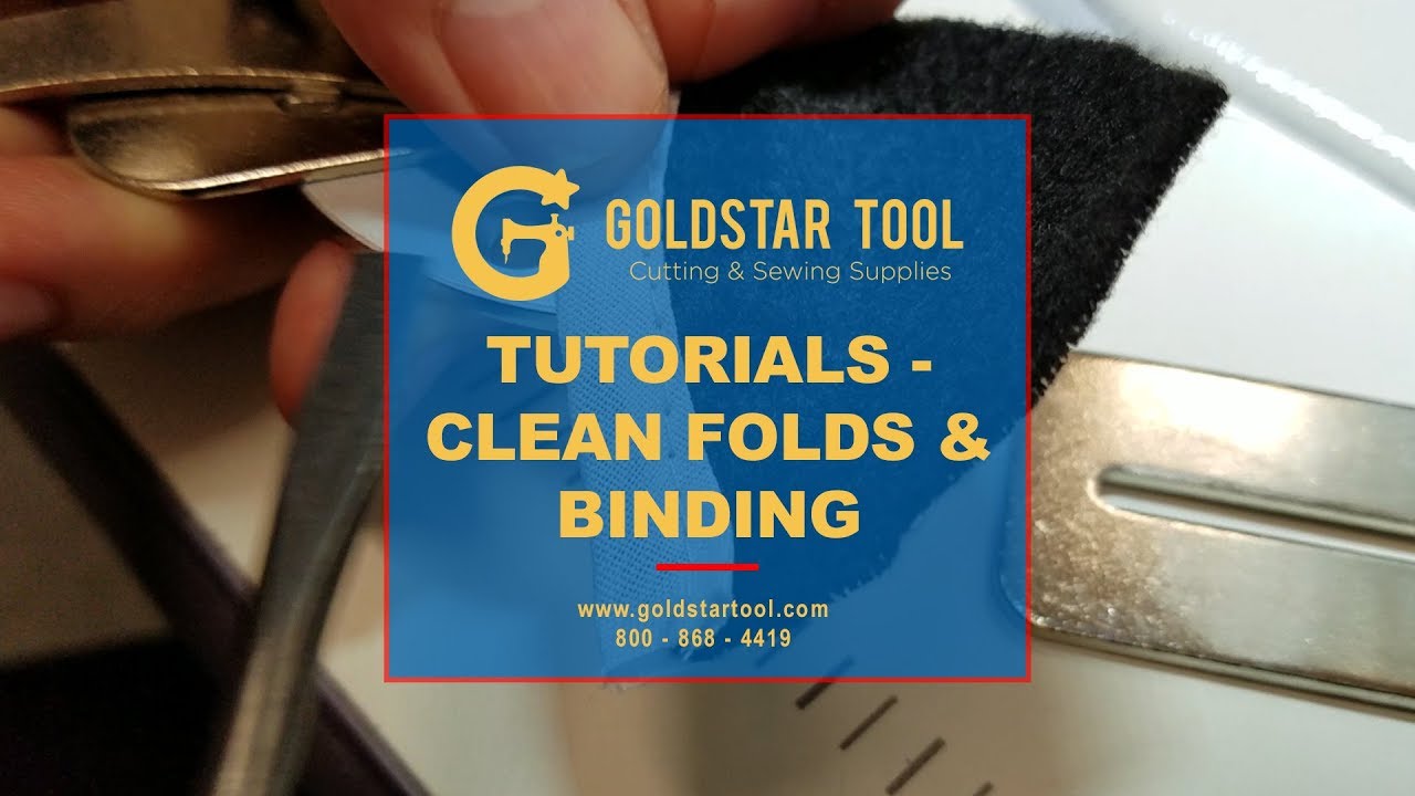 Tutorial - Clean Folds & Binding - Goldstartool.com - 800-868-4419
