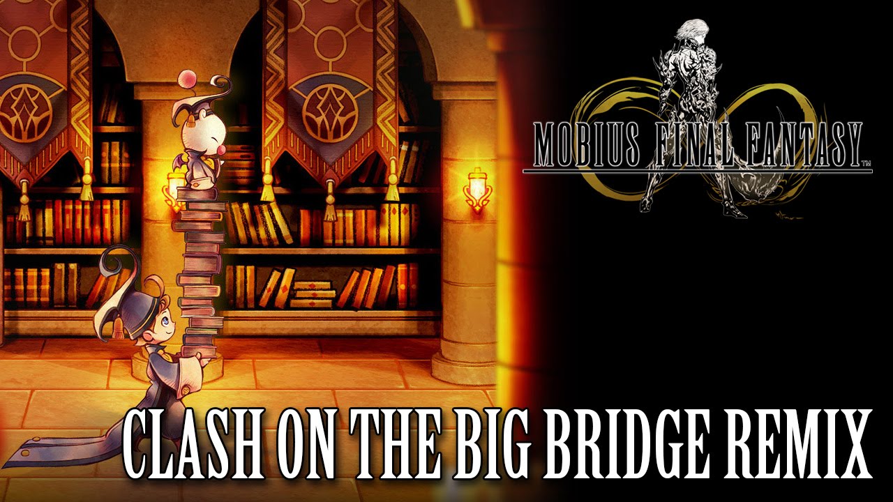 Mobius Final Fantasy OST Clash on the Big Bridge (FFRK)