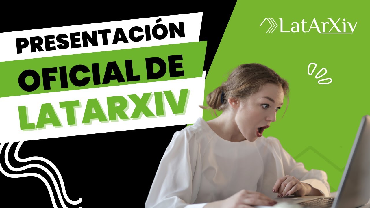 Descubre LatArXiv: el nuevo servidor Preprint para la comunidad Académica de habla hispana