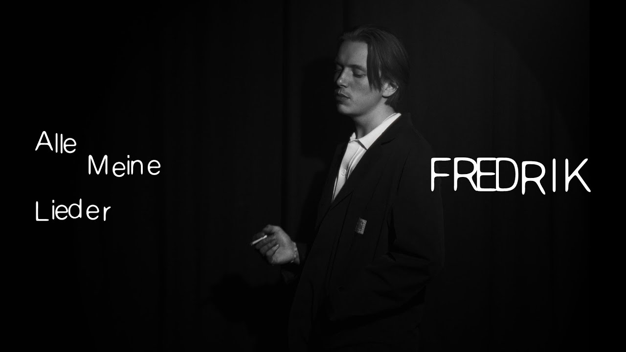 FREDRIK - Alle meine Lieder (Offizielles Musikvideo)