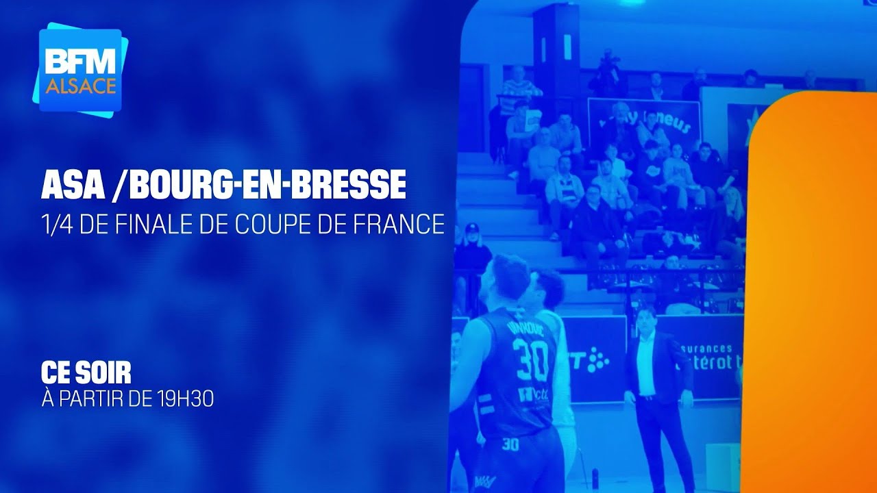 Quart de finale de la coupe de France de basket: l'ASA défie Bourg-en-Bresse