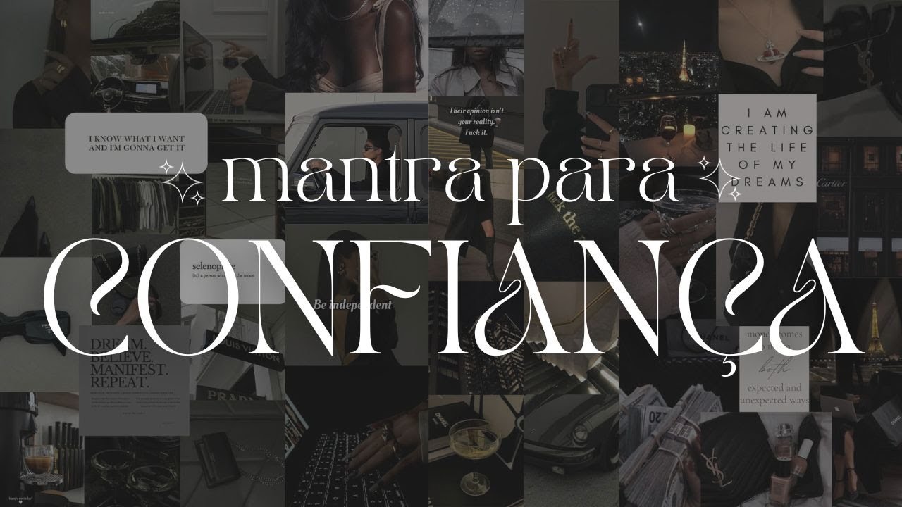 Mantra para autoconfian&ccedil;a | poder pessoal, fique confiante