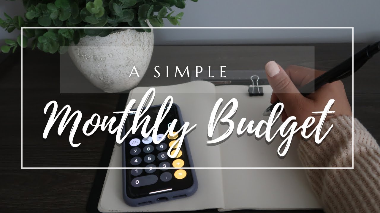 A Simple Monthly BUDGET | Minimalist