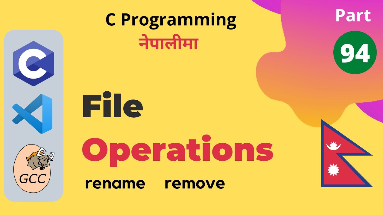 File Operations (rename, remove) | C Programming Tutorial in Nepali #94