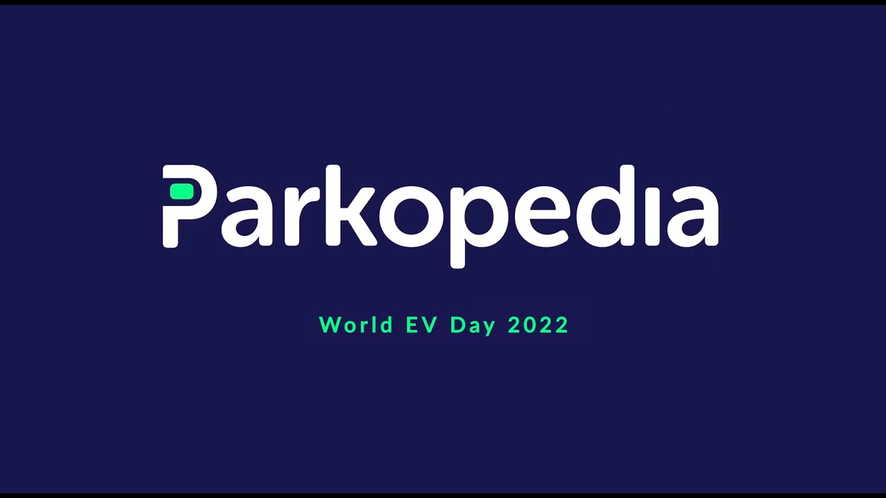 Parkopedia - World EV Day 2022