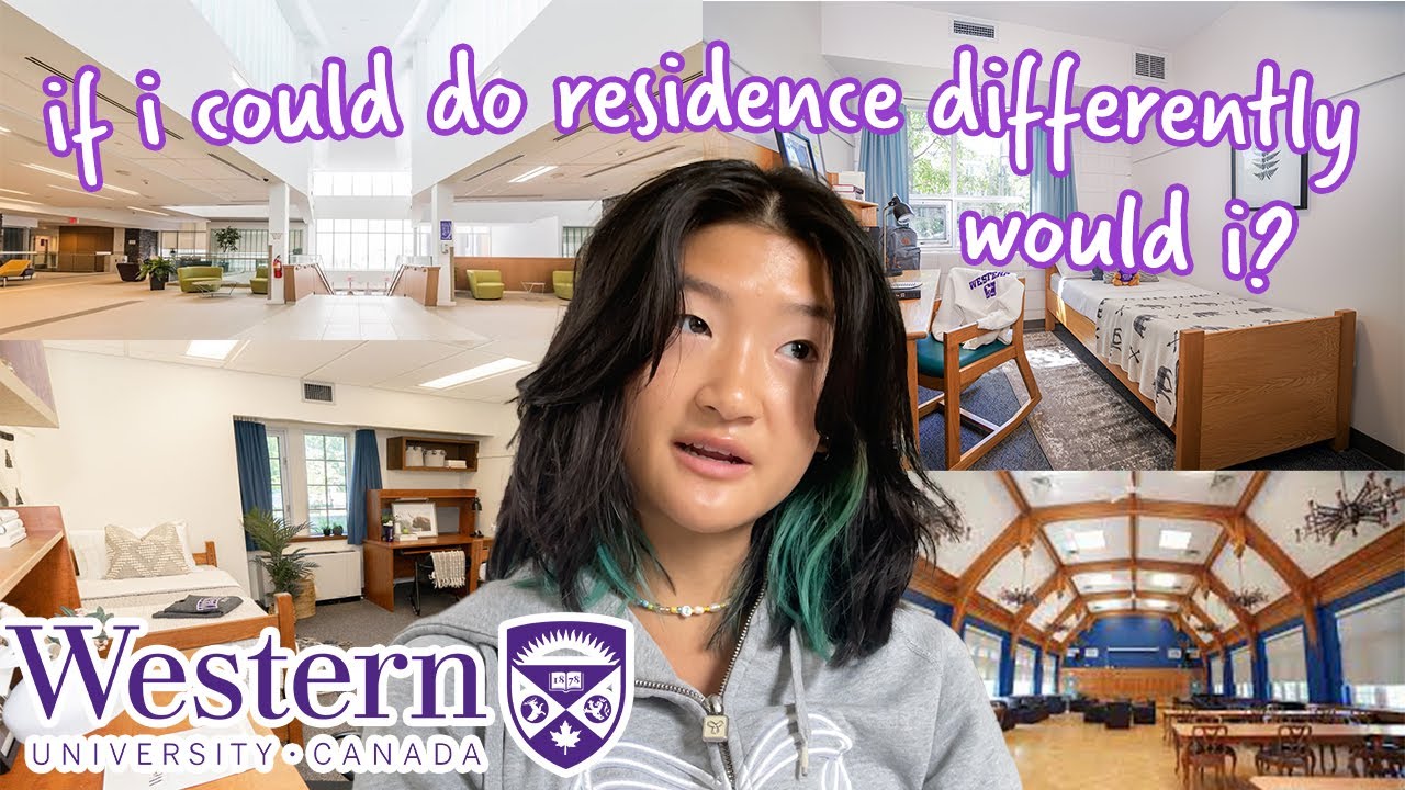 THINGS I REGRET ABOUT MY RESIDENCE EXPERIENCE AT WESTERN UNIVERSITY