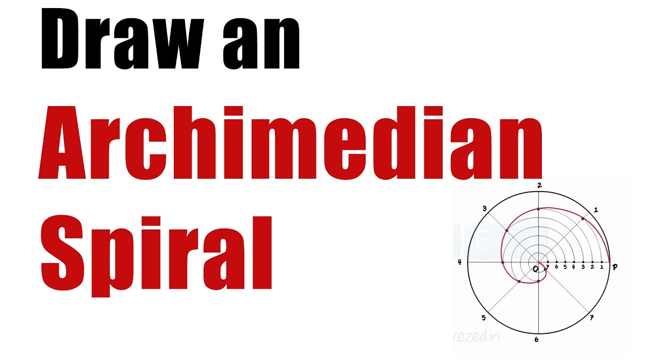 Draw An ARCHIMEDIAN SPRIAL  in EASY STEPS- Engineering Curves - Engineering Drawing