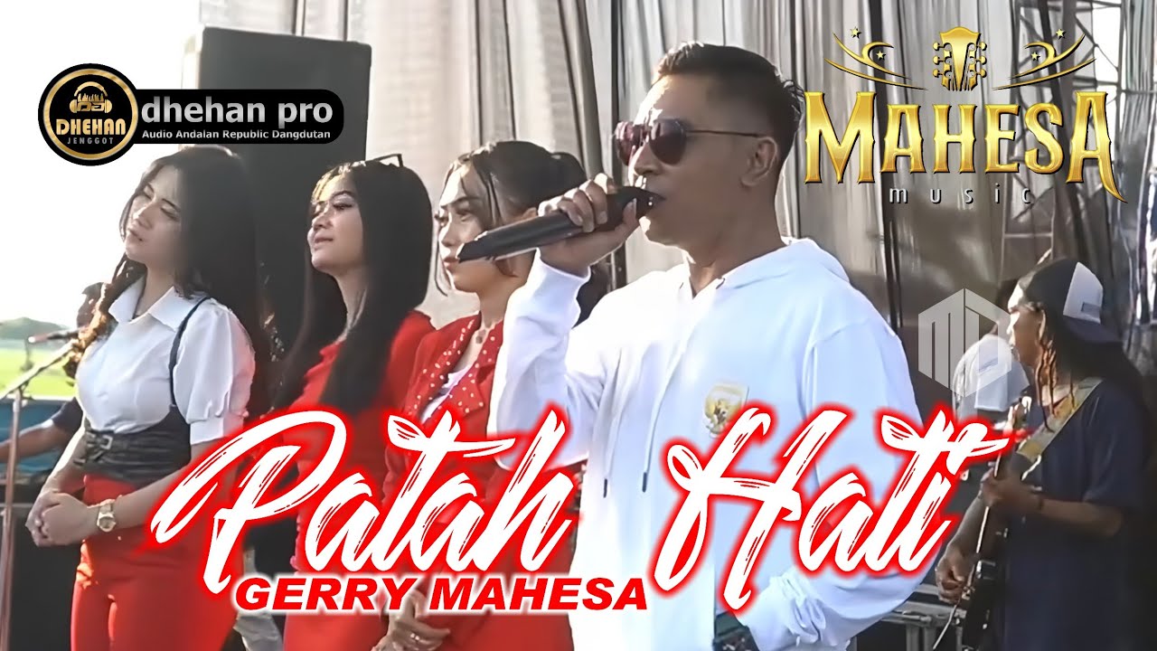 PATAH HATI - GERRY MAHESA - MAHESA MUSIC LIVE MARGOREJO CEPIRING KENDAL
